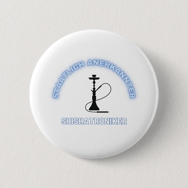 Chapa Redonda De 5 Cm Staatlich anerkannter Shishatroniker (Anverso)