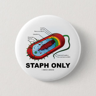 Chapa Redonda De 5 Cm Staph solamente (humor de la medicina de la salud