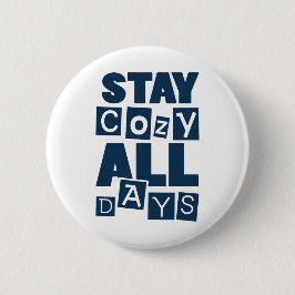 Chapa Redonda De 5 Cm Stay Cozy All Days