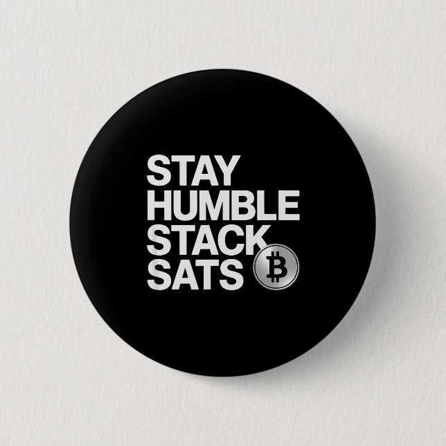 Chapa Redonda De 5 Cm Stay Humble Stack Sats  (Anverso)