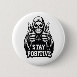 Chapa Redonda De 5 Cm Stay Positve