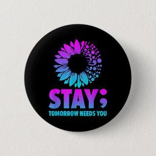 Chapa Redonda De 5 Cm Stay Tomorrow Necesita Su Conciencia Sobre La Salu