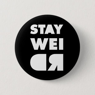 Chapa Redonda De 5 Cm Stay Weird