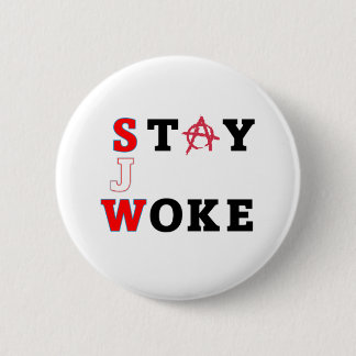 Chapa Redonda De 5 Cm STAY WOKE button