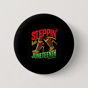 Chapa Redonda De 5 Cm Steppin' En Junio La Mujer Negra Reina H