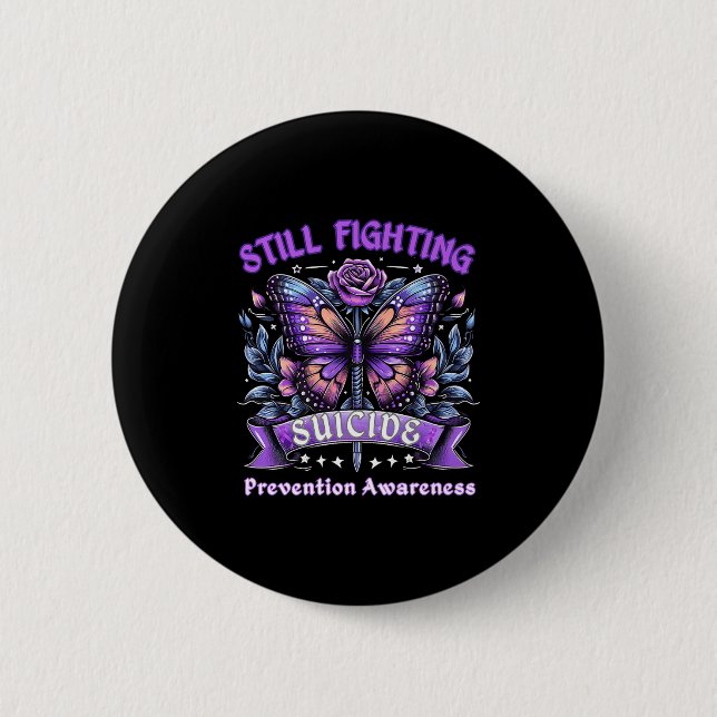 Chapa Redonda De 5 Cm Still Fighting Suicide Prevention Awareness Butter (Anverso)