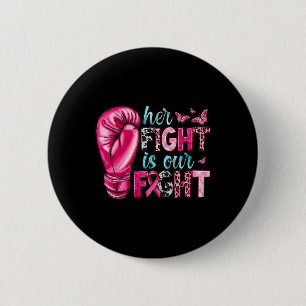 Chapa Redonda De 5 Cm Su Lucha Es La Lucha Contra El Cáncer De Mama Con 