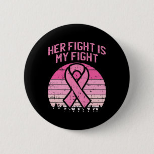 Chapa Redonda De 5 Cm Su Lucha Es Mi Combate Con El Cáncer De Mama
