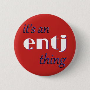 Chapa Redonda De 5 Cm ¡Su una cosa de ENTJ! MBTI