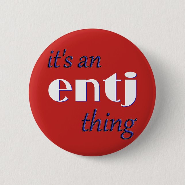Chapa Redonda De 5 Cm ¡Su una cosa de ENTJ! MBTI (Anverso)