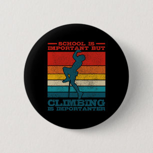 Chapa Redonda De 5 Cm Subir Bouldern Eslogan Antiguo Divertido Gif de Es