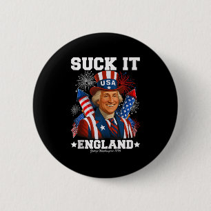 Chapa Redonda De 5 Cm Suck It England Graciosa 4 De Julio De 1776 Uu Ind