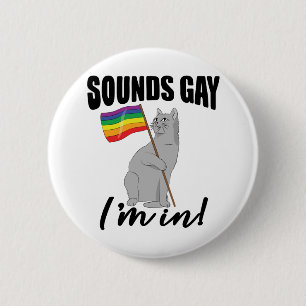 Chapa Redonda De 5 Cm Suena gay, estoy en gato