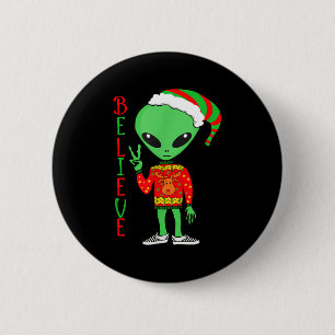 Chapa Redonda De 5 Cm Suéter Feo de Navidad Alien Divertido Creo en Sant