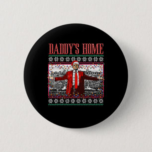 Chapa Redonda De 5 Cm Suéter feo de Navidad divertido Daddy's Home Trump