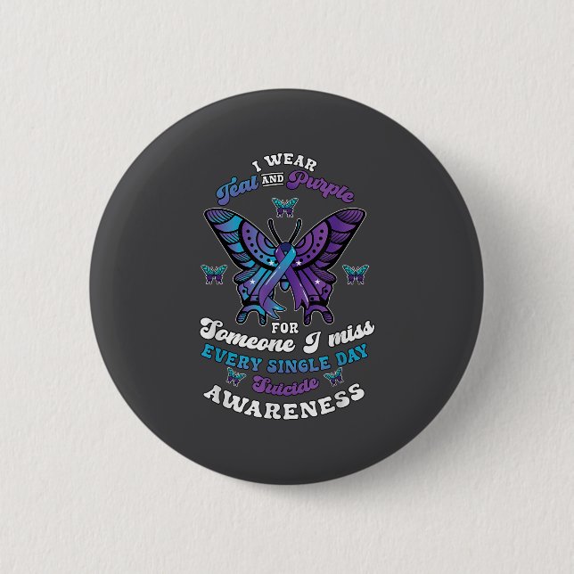 Chapa Redonda De 5 Cm Suicide Prevention Wear Teal Purple Someone I Miss (Anverso)