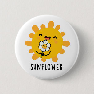 Chapa Redonda De 5 Cm Sunflower Funny Y Flower Pun