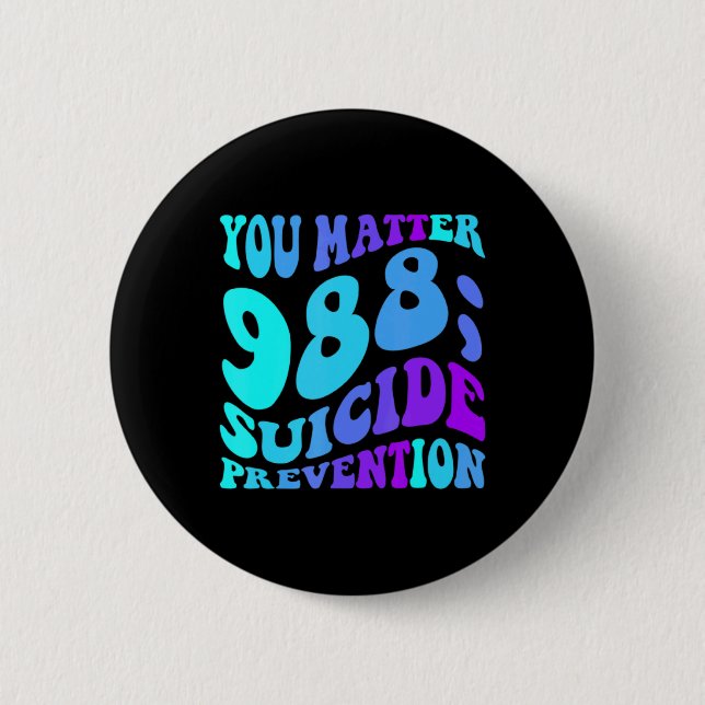 Chapa Redonda De 5 Cm Sunflower You 988 Suicide Prevention Awaren  (Anverso)