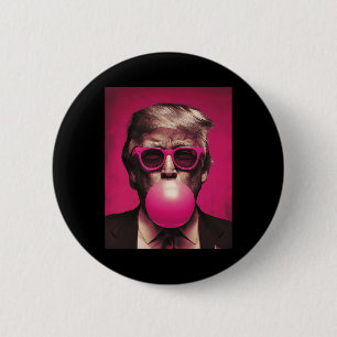 Chapa Redonda De 5 Cm Sungueras rosas Trump Bubble Gum