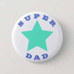 Chapa Redonda De 5 Cm SUPER DAD   Gran Estrella Verde azulada