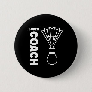 Chapa Redonda De 5 Cm Super Entrenador Badminton Sport Simple Badminton 