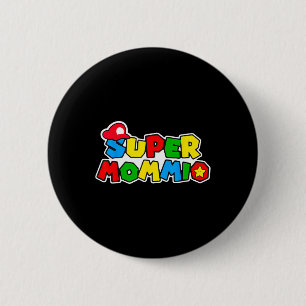 Chapa Redonda De 5 Cm Super Gamer Mommio Women Day Para Madres De Hombre