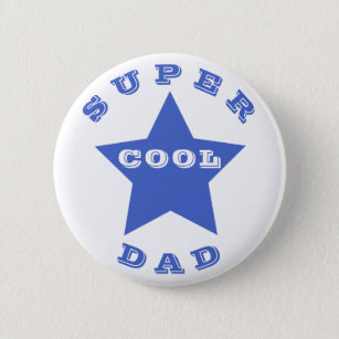 Chapa Redonda De 5 Cm SUPER GUAY DAD - Estrella azul de la marina