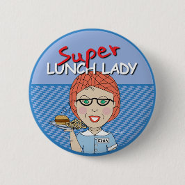 Chapa Redonda De 5 Cm Super Lunch Lady