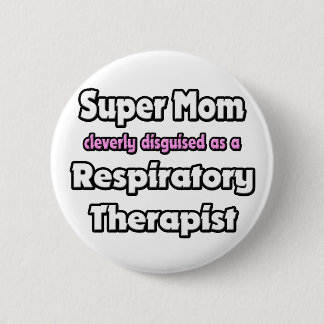 Chapa Redonda De 5 Cm Super Mamá... Terapia respiratoria