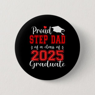 Chapa Redonda De 5 Cm Super Orgulloso Paso Papá De La Graduación De Grad