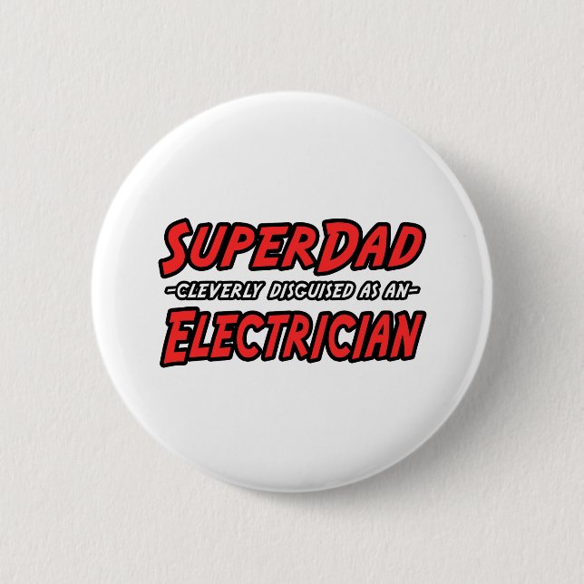Chapa Redonda De 5 Cm SuperDad...Electricista (Anverso)