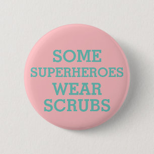 Chapa Redonda De 5 Cm Superheroes in Scrubs Button