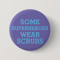 Superheroes in Scrubs Button