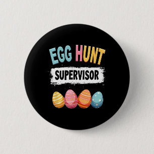 Chapa Redonda De 5 Cm Supervisor de caza de huevos de pascua 1