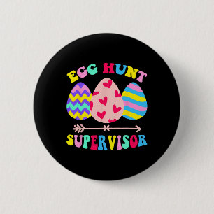 Chapa Redonda De 5 Cm Supervisor de caza de huevos Retro Fiesta de caza