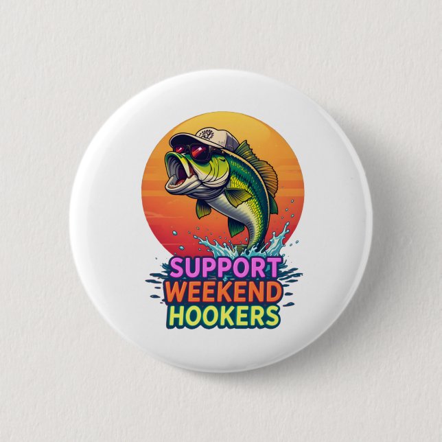 Chapa Redonda De 5 Cm Support Weekend S - Funny Fishing Personalizado De (Anverso)