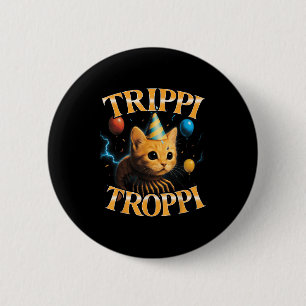 Chapa Redonda De 5 Cm Surreal italiano Brainrot Meme Viaje Trop Famoso B