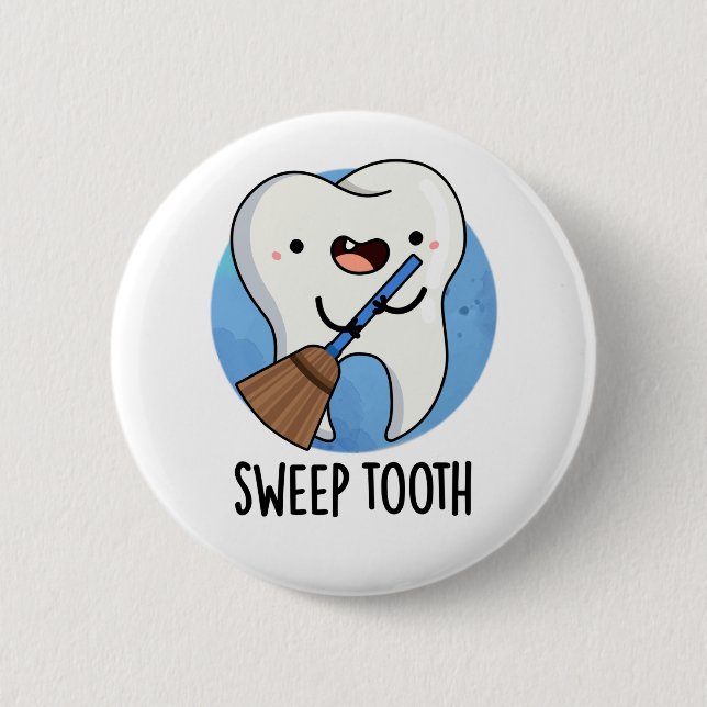 Chapa Redonda De 5 Cm Sweet Dioth Funny Dental Pun (Anverso)