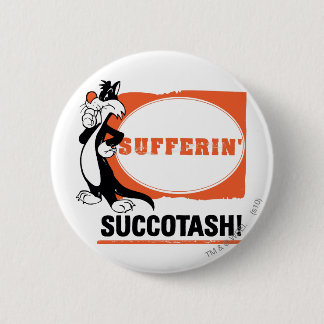 Chapa Redonda De 5 Cm SYLVESTER™ Sufferin' Succotash!