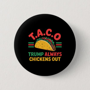 Chapa Redonda De 5 Cm T.a.c.o Trump Siempre Se Rinde Taca Famoso Diverti