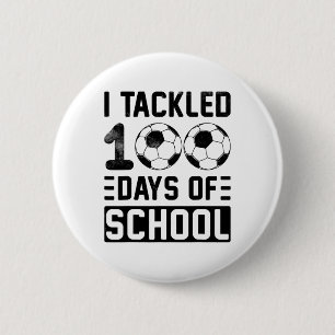 Chapa Redonda De 5 Cm Tackled 100 días de fútbol soccer escolar