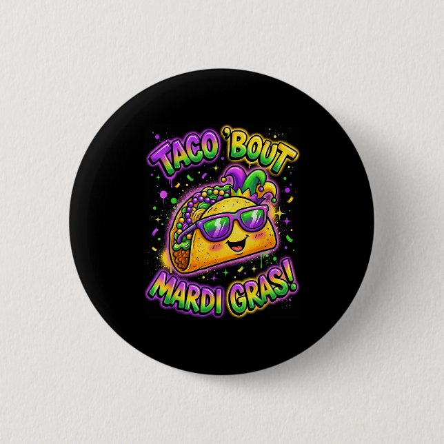 Chapa Redonda De 5 Cm Taco Bout Mardi Gras Fat Tuesday Funny Mexican Foo (Anverso)