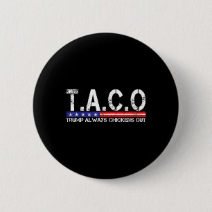 Chapa Redonda De 5 Cm Taco Divertido Trump Siempre se Rinde Para Hombres