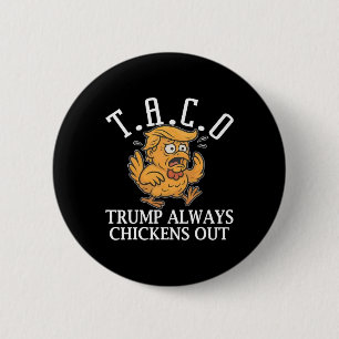 Chapa Redonda De 5 Cm Taco Divertido Trump Siempre se Rinde T.a.c.o