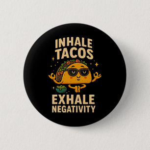 Chapa Redonda De 5 Cm Taco, martes Mindfulness Meditación Sungles Humor