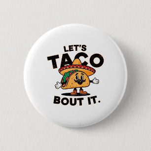 Chapa Redonda De 5 Cm Taco por los amantes de los tacos de comida mexica