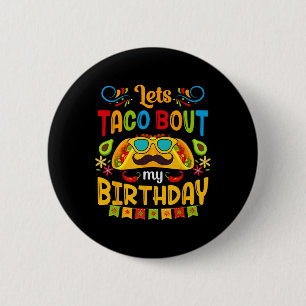 Chapa Redonda De 5 Cm Taco por mi cumpleaños nacido en Cinco de Mayo