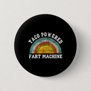 Chapa Redonda De 5 Cm Taco Powered Fart Machine Funny Cinco De Mayo Adul