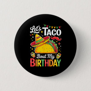 Chapa Redonda De 5 Cm Taco sobre cumpleaños divertido cinco de mayo mexi