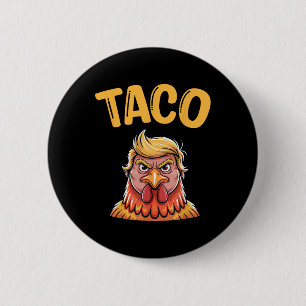 Chapa Redonda De 5 Cm Taco Taco Trump siempre se ríe divertido